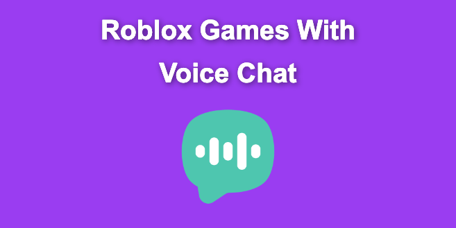 13 Best Roblox Games with Voice Chat [Ranked & Reviewed] - Alvaro Trigo's  Blog